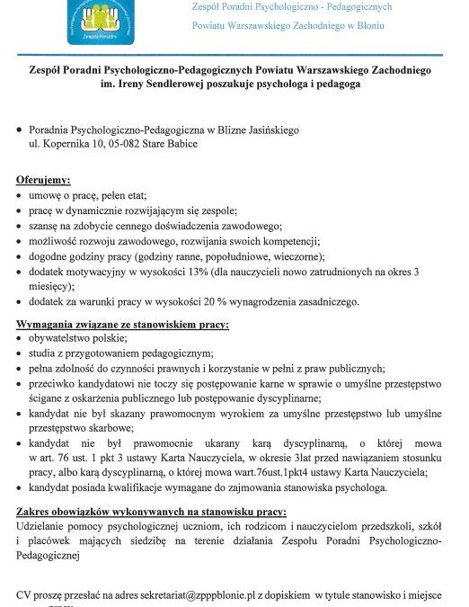 Ogłoszenie o pracę w Zespół Poradni Psychologiczno – Pedagogiczny Powiatu Warszawskiego Zachodniego w Błoniu